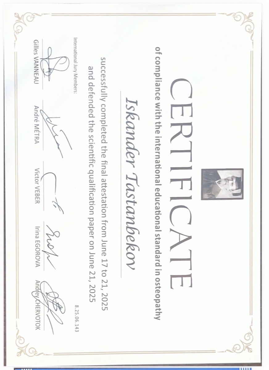 International CERTIFICATE of compliance with the international educational standard in osteopathy — Iskander Tastanbekov, June 17–21, 2025